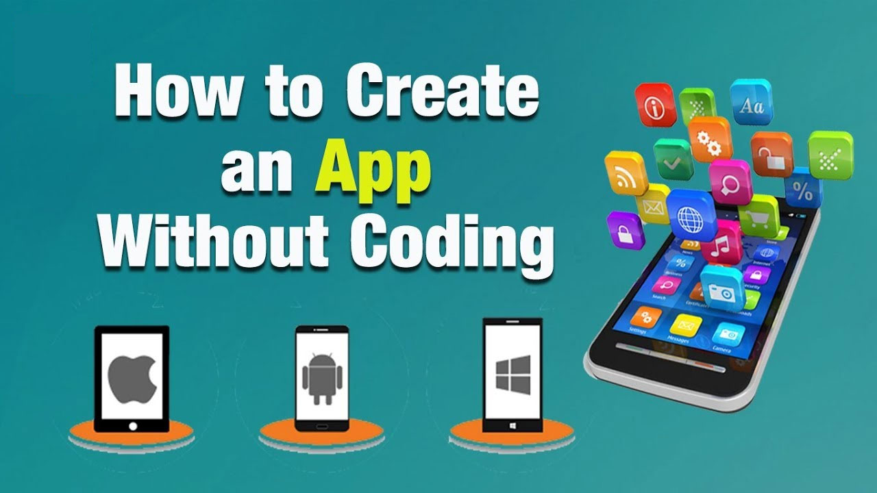 How to Create an App without Coding for Free: The Ultimate Guide